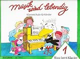 Produkt-Bild: Rico lernt Klavier 1: Musik wird lebendig
