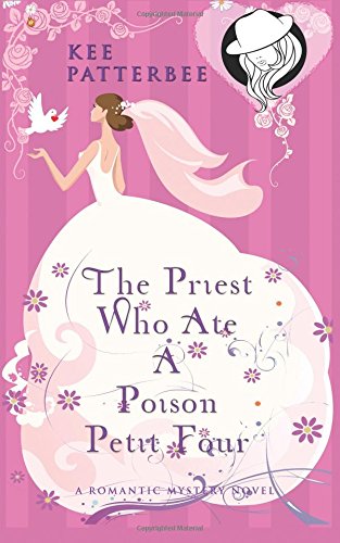 the priest who ate a poison petit four a hannah starvling mystery novel the twilight mystery series book  