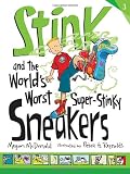 Stink and the Worlds Worst Super-Stinky Sneakers (Book #3)