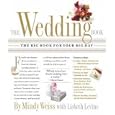 The Wedding Book: The Big Book for Your Big Day