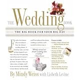 The Wedding Book: The Big Book for Your Big Day