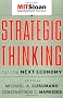 Strategic Thinking for the Next Economy (The MIT Sloan Management Review Series)