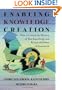 Enabling Knowledge Creation: How to Unlock the Mystery of Tacit Knowledge and Release the Power of Innovation