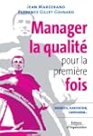 Manager la qualit� pour la premi�re fois