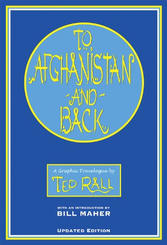 To Afghanistan and Back: A Graphic Travelougue