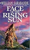 Face of the Rising Sun (First Americans Saga)