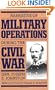 Narrative of Military Operations During the Civil War: During the Civil War (Da Capo Paperback)