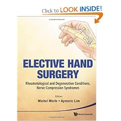 Hand Surgery: Rheumatological and Degenerative Problems, Nerve Compression Syndromes by Michel Merle and Aymeric Lim