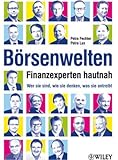 Börsenwelten - Finanzexperten hautnah