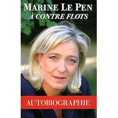 Marine Le Pen � contre flots