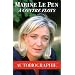 Marine Le Pen � contre flots