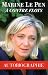 Marine Le Pen � contre flots