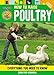 How to Raise Poultry: Everything You Need to Know, Updated & Revised (FFA)