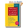 Arbeitszeugnisse: Entschl�sseln und mitgestalten