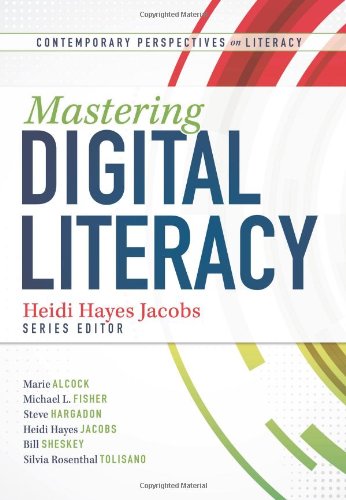 Mastering Digital Literacy (Contemporary Perspectives on Literacy)