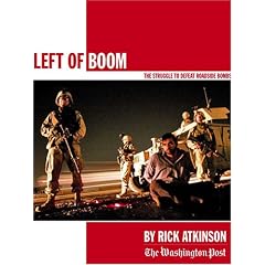 Left of Boom: The Struggle to Defeat Roadside Bombs in Iraq and Afgthanistan