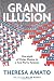 Grand Illusion: The Myth of Voter Choice in a Two-Party Tyranny