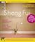 Sheng Fui: Erf�lltes Leb...