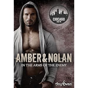 Amber & Nolan: In the arms of the enemy