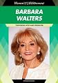 Barbara Walters : television host and producer