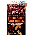 Third Reich Victorious: Alternative Decisions of World War II