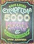Sam Loyd's Cyclopedia of 5000 Puzzles tricks and Conundrums with Answers