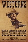 Westerns : the essential Journal of popular film and television collection