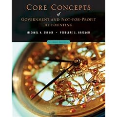  Core Concepts of Government and Not-For-Profit Accounting (9780471737926)