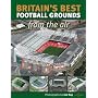 Britain's Best Football Grounds from the Air (Discovery Guides)