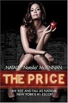 The Price: My Rise and Fall As Natalia, New York's #1 Escort