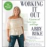 Working It Out: A Journey of Love, Loss, and Hope