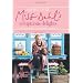 Miss Dahl's Voluptuous Delights: Recipes for Every Season, Mood, and Appetite