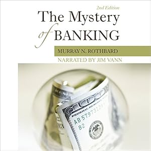 The Mystery of Banking