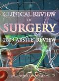 Clinical Review of Surgery - ABSITE Edition