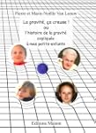 La gravit�, �a creuse! ou l'histoire...