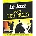 Le Jazz pour les Nuls