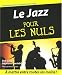 Le Jazz pour les Nuls