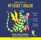 Three Tales of My Father's Dragon By Ruth Stiles Gannett(A)/Robert Serva(N) [Audiobook]
