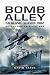 Bomb Alley: Aboard HMS Antrim at War