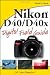 Nikon D40/D40x Digital Field Guide