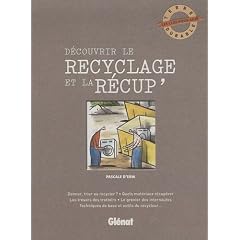 D�couvrir le recyclage et la r�cup'