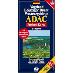 ADAC FreizeitKarte, Bl.16, Vogtland, Leipziger Bucht, Westerzgebirge: Von Halle bis Plauen, von Jena bis Chemnitz. Die sch�nsten Freizeit-Ziele. Mit Freizeitf�hrer und Ortsregister