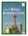Check out How to Build a Business Case: The Practical Guide to Persuasive Business Case Writing