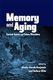 Memory and aging : current issues and future directions