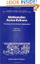 Mathematics Across Cultures: The History of Non-Western Mathematics (Science Across Cultures: the History of Non-Western Science)