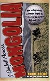 I Golfed Across Mongolia: How an Improbable Adventure Helped Me Rediscover the Spirit of Golf (and Life)