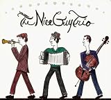 Here Comes The Nice Guy Trio