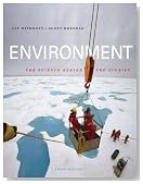 Environment: The Science Behind the Stories (3rd Edition)