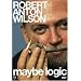 Robert Anton Wilson - Maybe Logic