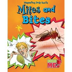 Mites and Bites (Disgusting Body Facts) by Angela Royston